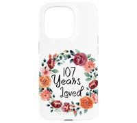 107 Years Loved 107th Birthday Floral Wreath Loved for Women Custodia per iPhone 15 Pro