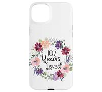 107 Years Loved Floral 107th Birthday Women 107 Years Loved Custodia per iPhone 15 Plus