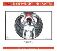 108 liberi pensieri hermetici. Vol. 2