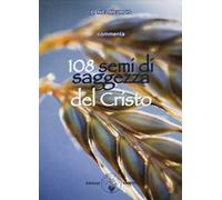 108 semi di saggezza del Cristo. Con carte