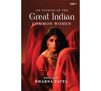108 Stories Of The Great Indian Common Women