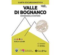 108 Valle di Bognanco. Domodossola e dintorni. Carta escursionistica 1:25.000. Ediz. multilingue