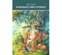 108 Zen Parables and Stories
