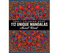 109 Unique Mandalas: Adult Coloring Book for Relaxation and Mindfulness