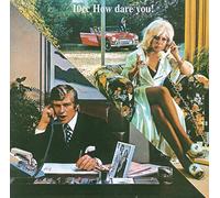 10cc - How Dare You!