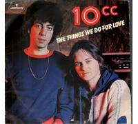 10cc - The Things We Do For Love