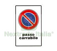 10PZ CARTELLO "PASSO CARRABILE" CM.20X30H.: