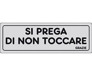 10PZ ETICHETTA ADESIVA 150X50 SI PREGA DI NON TOCCARE