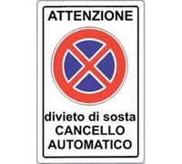 10PZ TARGA SEGNALETICA DIVIETO SOSTA CANCELLO AUTOMATIC PP CM 20X30