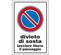 10PZ TARGA SEGNALETICA DIVIETO SOSTA PASSO LIBERO PP CM 20X30