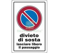 10PZ TARGA SEGNALETICA DIVIETO SOSTA PASSO LIBERO PP CM 20X30: