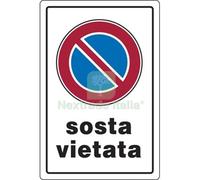10PZ TARGA SEGNALETICA SOSTA VIETATA PP CM 20X30: