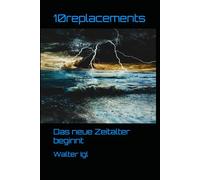 10replacements: Das neue Zeitalter beginnt