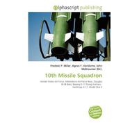 10th Missile Squadron: United States Air Force, Malmstrom Air Force Base, Douglas B-18 Bolo, Boeing B-17 Flying Fortress, Northrop A-17, World War II