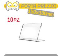 10X PORTA PREZZI 150x100mm DA BANCO espositore prezzi messaggi avvisi negozi