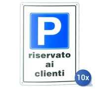 10x Pubblicentro Spa Cartello In Plastica Parcheggio Riservato Ai Clienti Cm 20