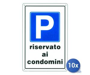 10x Pubblicentro Spa Cartello In Plastica Parcheggio Riservato Ai Condomini Cm X