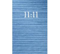 11:11 Diario de Manifestación. Escribe tu futuro.: Cuaderno para escribir tus sueños, metas, objetivos y logros. Ley de Atracción. Diario de Gratitud. Manifiesta abundancia. Haz realidad tus deseos.