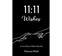 11:11 - Silent Wishes: A Love Story of Silent Sacrifice