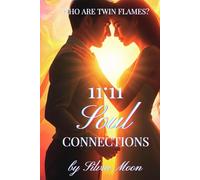 11:11 Soul Connections: Who Are Twin Flames?