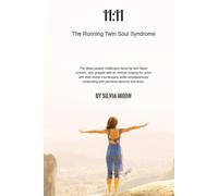 11:11: The Running Twin Soul Syndrome