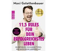 11,5 Rules für dein erfolgreichstes Leben: Selbsthilfe von einem Typen, der auch keine Ahnung hat | Handsignierte limitierte Ausgabe