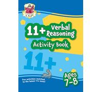 11+ Activity Book: Verbal Reasoning - Ages 7-8