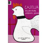 "11 Children?s Pieces" Edition for Piano by Alfredo Casella