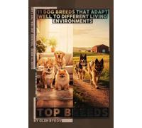 11 Dog Breeds That Adapt Well to Different Living Environments: Top Breeds, Ranked and Explained for Everyday Life