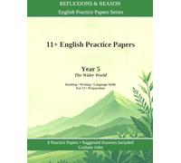 11+ English Practice Papers: Year 5 · The Wider World