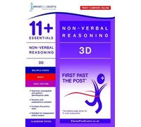 11+ Essentials - 3-D Non-verbal Reasoning Book 1 (First Past the Pos (Tascabile)