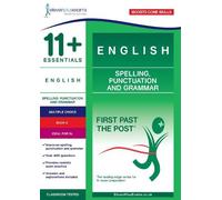11+ Essentials English: Spelling, Punctuation and Grammar Book 2 (Tascabile)