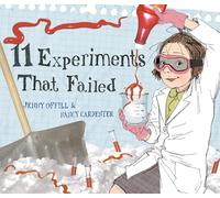 11 Experiments That Failed