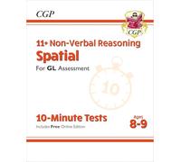 11+ GL 10-Minute Tests: Non-Verbal Reasoning Spatial - Ages 8-9 (with Online Edition)
