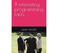 11 interesting programming facts