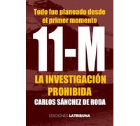 11-M: La investigación prohibida