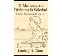 『11 Maneras de Disfrutar la Soledad』
