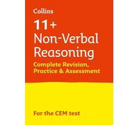 11+ Non-Verbal Reasoning Complete Revision, Practice & Assessment fo (Tascabile)