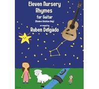 11 Nursery Rhymes for Guitar: Modern Notation (No TAB)