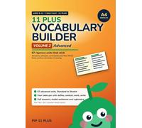 11 Plus Vocabulary Builder: Volume 2 (Advanced)