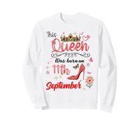 11 Settembre Compleanno Questa Regina è Nata l11 Settembre Felpa