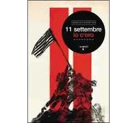 11 settembre. Io c'ero