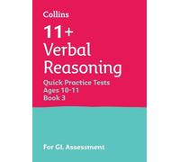 11+ Verbal Reasoning Quick Practice Tests Age 10-11 (Year 6) Book 3: For the 2026 GL Assessment Tests