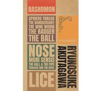 11 Works by Ryunosuke Akutagawa, including Rashomon - Cover Illustrated by Robert Jordan G: (Hermes Publica Classics)
