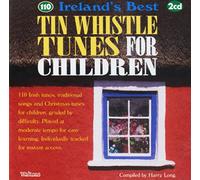 110 Ireland's Best Tin Whistle Tunes for Children