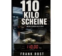 110 Kilo Scheine: Mehr Schein als Sein: 3