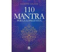 110 mantra per la longevità - [GDL]