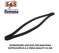 110511 GUARNIZIONE SUP./INF. X SOTTOVUOTO RGV FRESCH QUALITY SV400 COD. 110502