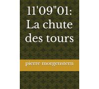 11'09"01: La chute des tours