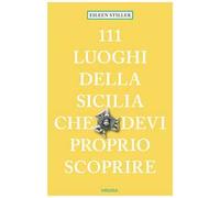 111 luoghi della Sicilia che devi proprio scoprire